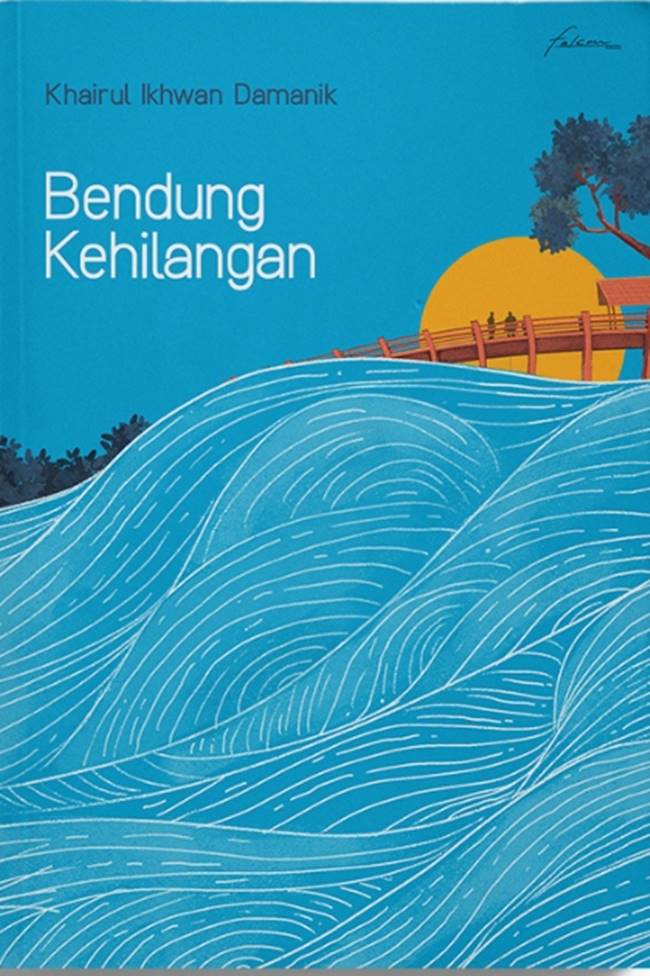 Sinopsis Bendung Kehilangan, Review Bendung Kehilangan