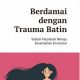 Sinopsis Berdamai dengan Trauma Batin, Review Berdamai dengan Trauma Batin