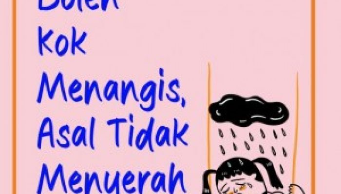 Sinopsis dan Review Buku Boleh Kok Menangis, Asal Tidak Menyerah oleh Puja Sindia