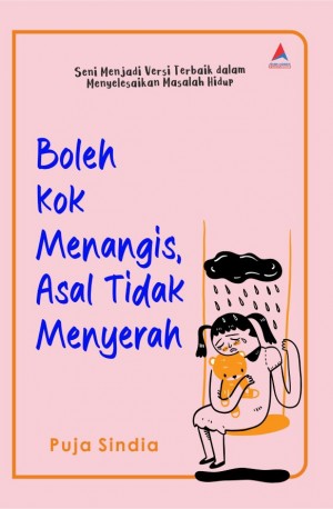 Sinopsis Boleh Kok Menangis, Asal Tidak Menyerah, Review Boleh Kok Menangis, Asal Tidak Menyerah