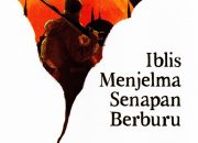 Sinopsis dan Review Buku Iblis Menjelma Senapan Berburu oleh S. Prasetyo Utomo