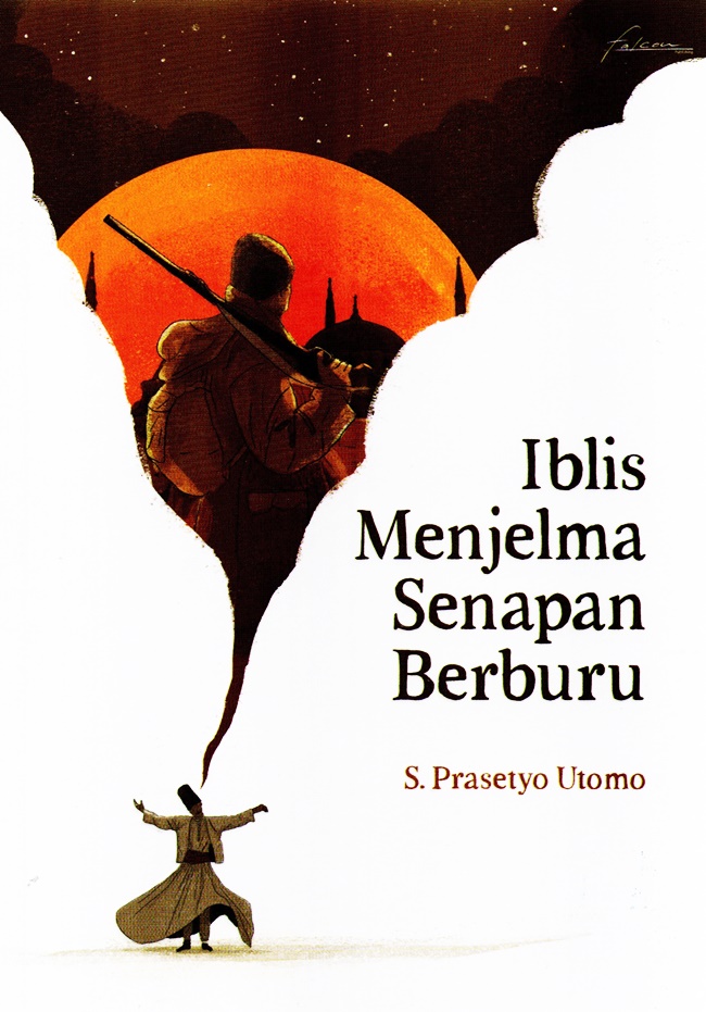 Sinopsis Iblis Menjelma Senapan Berburu, Review Iblis Menjelma Senapan Berburu