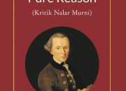 Sinopsis dan Review Buku The Critique Of Pure Reason oleh Immanuel Kant