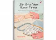 Sinopsis dan Review Buku Ujian Cinta Dalam Rumah Tangga oleh Yunda Fitrian