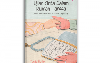 Sinopsis dan Review Buku Ujian Cinta Dalam Rumah Tangga oleh Yunda Fitrian